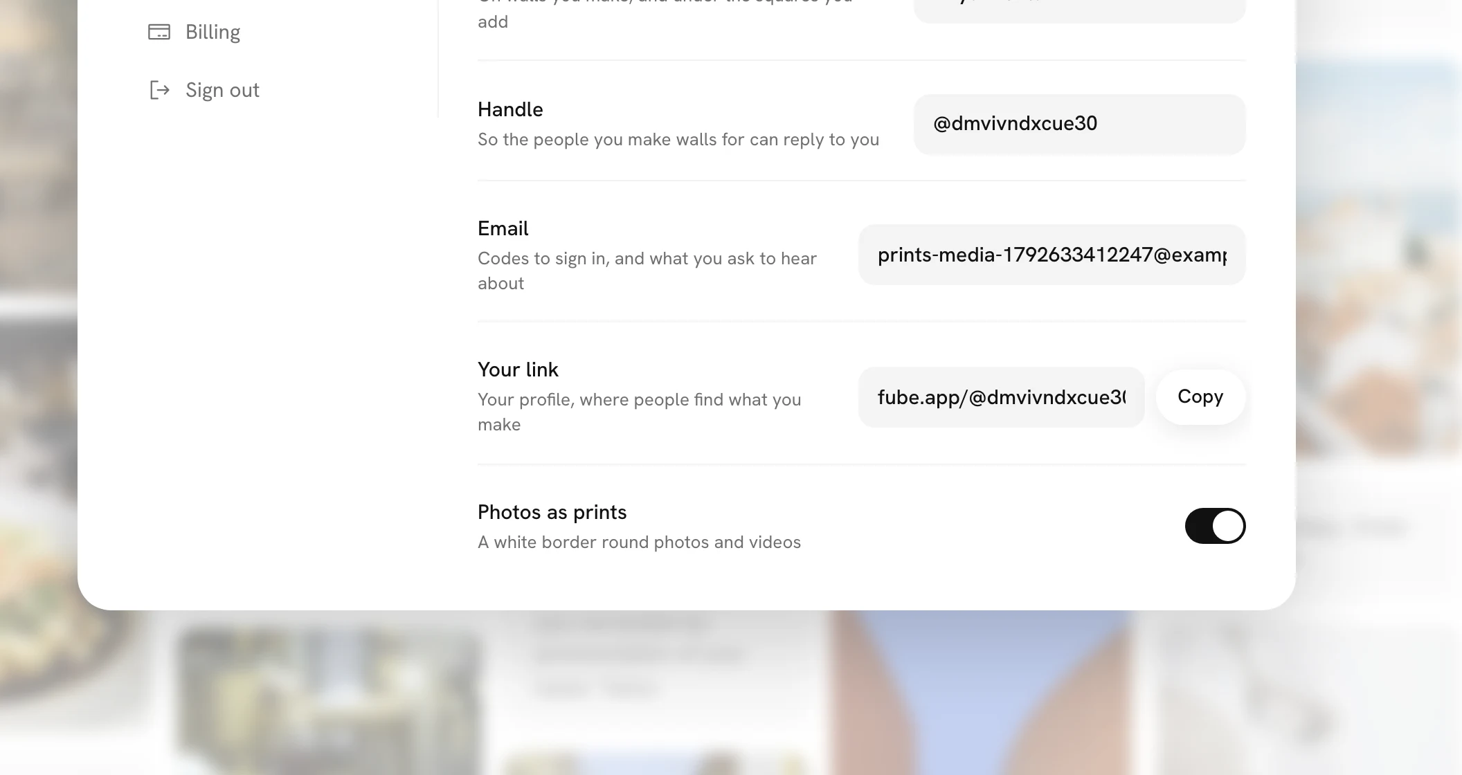 Settings, You: the last row, Photos as prints, with A white border round photos and videos under it and its switch on